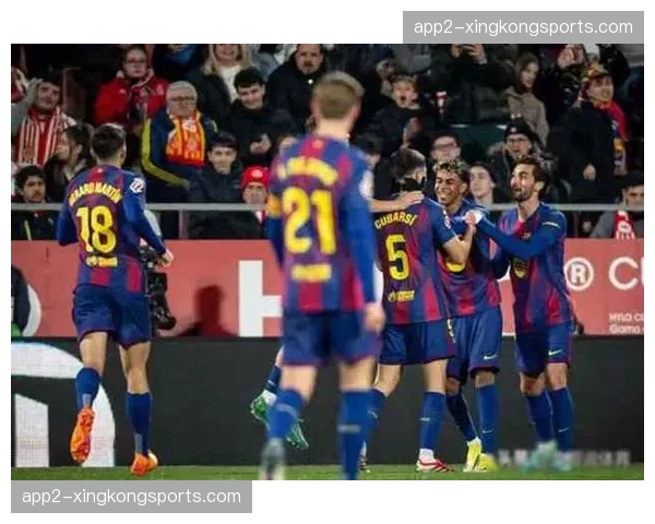 赫罗纳主场迎战巴萨锋线折翼 伤病潮影响双方关键对决走势